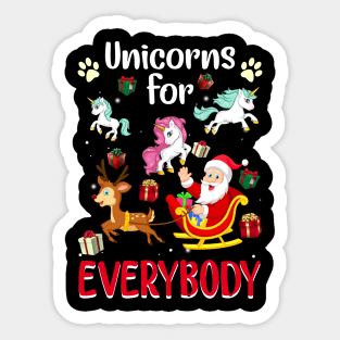 Unicorns For Everybody Christmas For Unicorn Lover Sticker